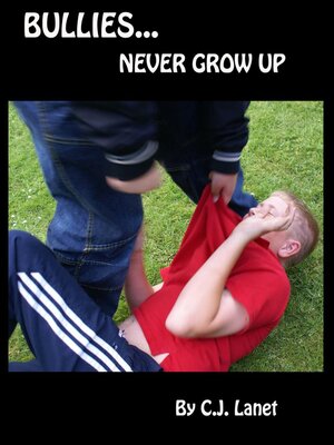 cover image of Bullies Never Grow Up
